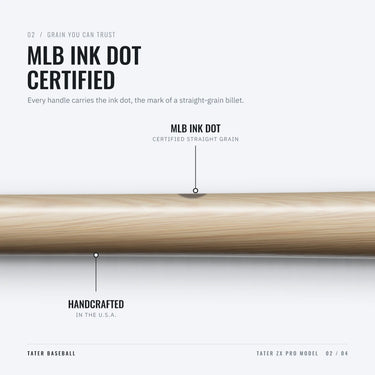 MLB ink dot on the handle of the Tater XZ Pro, certifying straight-grain maple
