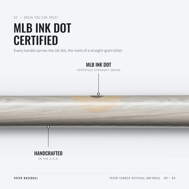 MLB ink dot on the handle of the Tater LGND34, certifying straight-grain maple